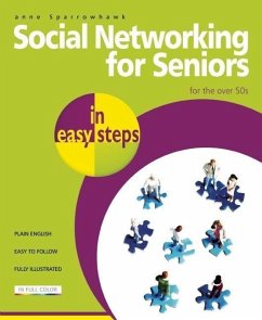 Social Networking for Seniors in Easy Steps - Sparrowhawk, Anne