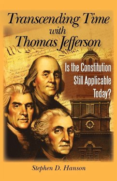 Transcending Time with Thomas Jefferson - Hanson, Stephen D.