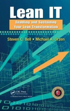 Lean IT - Bell, Steven C; Orzen, Michael A