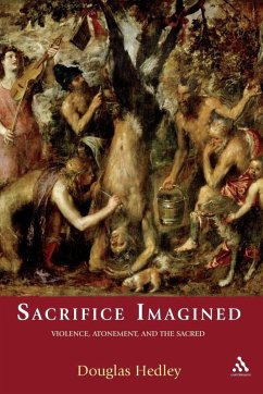 Sacrifice Imagined - Hedley, Douglas Sacrifice Imagined - Hedley, Douglas