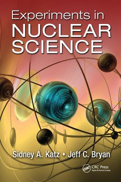 Experiments in Nuclear Science - Katz, Sidney A; Bryan, Jeff C