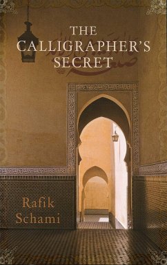 The Calligrapher's Secret - Schami, Rafik
