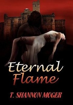 Eternal Flame - Moger, T. Shannon