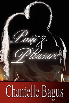 Pain and Pleasure - Bagus, Chantelle