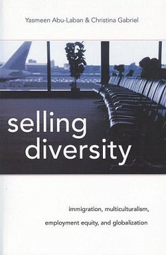 Selling Diversity - Abu-Laban, Yasmeen; Gabriel, Christina