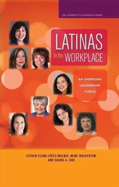 Latinas in the Workplace - Wolverton, Mimi; Zaki, Salwa A; López-Mulnix, Esther Elena