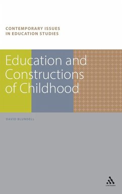 Education and Constructions of Childhood - Blundell, David
