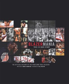 Blazermania: This Is Our Story - Thompson, Wayne