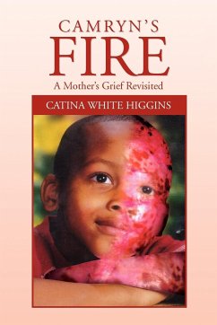 Camryn's Fire - Higgins, Catina White