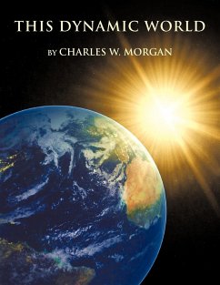 This Dynamic World - Morgan, Charles W.