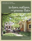 In-Laws, Outlaws, and Granny Flats