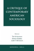 A Critique of Contemporary American Sociology