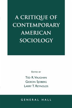 A Critique of Contemporary American Sociology