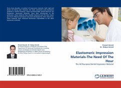 Elastomeric Impression Materials-The Need Of The Hour - Anand, Puneet;Anand, Shalya