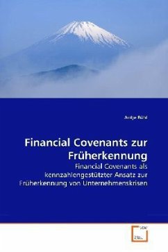 Financial Covenants zur Früherkennung - Rühl, Antje