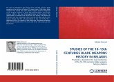STUDIES OF THE 10-13th CENTURIES BLADE WEAPONS HISTORY IN BELARUS STUDIES OF THE 10-13th CENTURIES BLADE WEAPONS HISTORY IN BELARUS