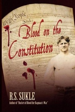 Blood on the Constitution - Sukle, R. S.