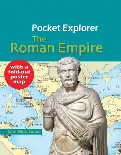 Pocket Explorer: The Roman Empire - Moorhead, Sam