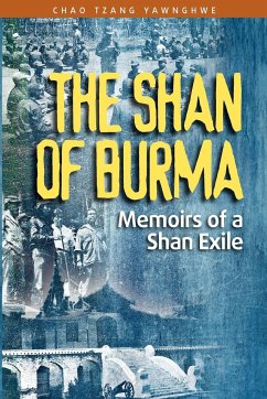 The Shan of Burma - Yawnghwe, Chao Tzang