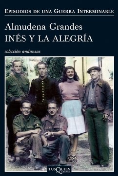 Inés y la alegría - Grandes, Almudena