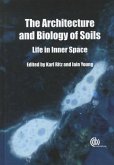 The Architecture and Biology of Soils: Life in Inner Space