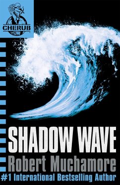 CHERUB: Shadow Wave - Muchamore, Robert