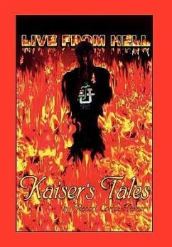 Live from Hell Kaiser's Tales - Turner, Robert Cortez