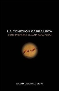 La Conexión Kabbalistica - Berg, Rav