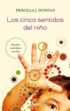 Los Cinco Sentidos del Nino - Dunstan, Priscilla