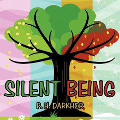 Silent Being - Darkhor, P. H.