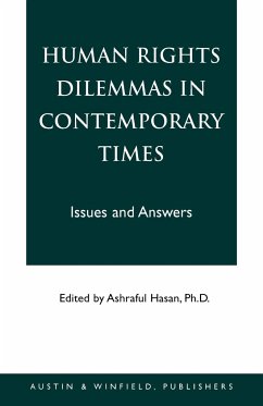 Human Rights Dilemmas in Contemporary Times - Hasan, Ashraful