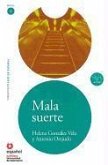 Mala Suerte [With CD (Audio)]