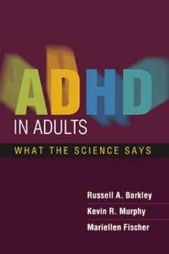 ADHD in Adults - Barkley, Russell A; Murphy, Kevin R; Fischer, Mariellen