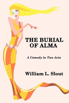 The Burial of Alma - Slout, William L.