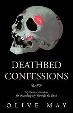 Deathbed Confessions - May, Olive