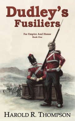 Dudley's Fusiliers - Thompson, Harold