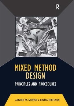 Mixed Method Design - Morse, Janice M