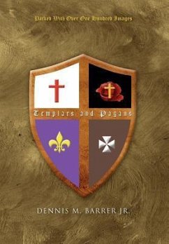 Templars and Pagans - Barrer, Dennis M. Jr.