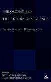 Philosophy and the Return of Violence