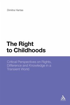 The Right to Childhoods - Hartas, Dimitra