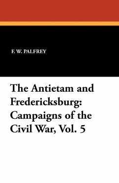 Cover The Antietam and Fredericksburg