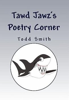 Tawd Jawz's Poetry Corner - Smith, Todd F.