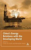 China's Energy Relations with the Developing World China's Energy Relations with the Developing World