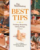 Fine Woodworking Best Tips on Finishing, Sharpening, Gluing, Storage, and More