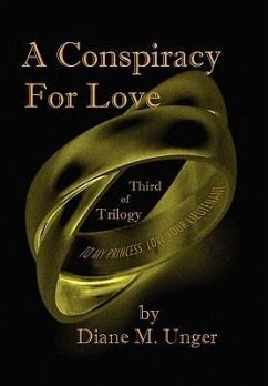 A Conspiracy for Love - Unger, Diane M.