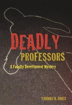 Deadly Professors - Jones, Thomas B