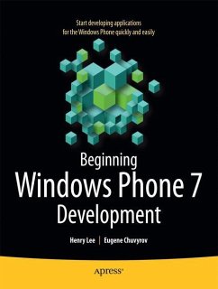 Beginning Windows Phone 7 Development - Chuvyrov, Eugene; Lee, Henry