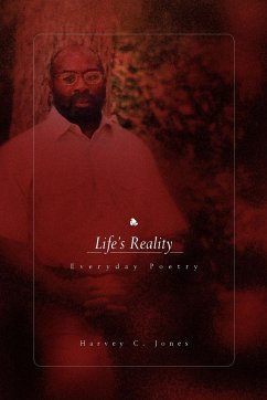 Life's Reality - Jones, Harvey C.