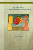 Gaius Meets Cicero: Law and Rhetoric in the School Controversies