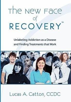 The New Face of Recovery - Catton, Lucas A. CCDC